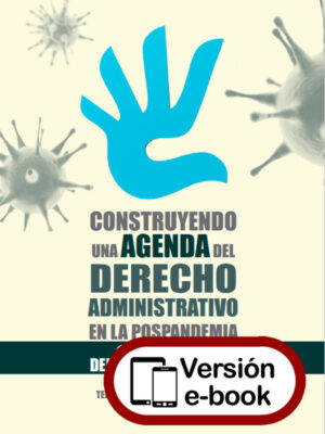 Construyendo una Agenda del Derecho Administrativo en la pospandemia del COVID-19