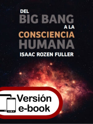 Del Big Bang a la conciencia humana