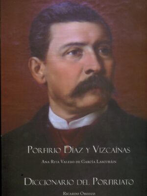 Diccionario del Porfiriato