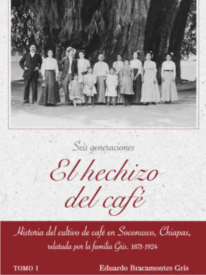 Seis generaciones. El hechizo del café.