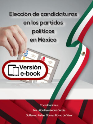 Elección de candidaturas en los partidos políticos en México