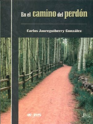 En el camino del perdón