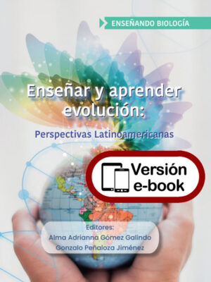 Enseñar y aprender evolución: perspectivas latinoamericanas