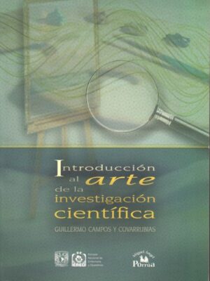 Introducción al arte de la investigación científica