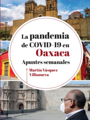 La pandemia de Covid-19 en Oaxaca