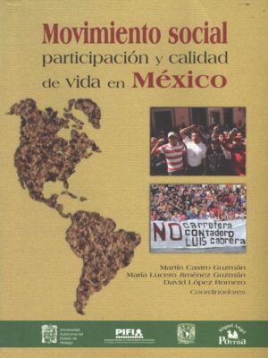 Movimiento social participación y calidad de vida en México
