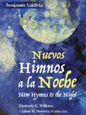 Nuevos himnos a la noche (New hymns to the night)