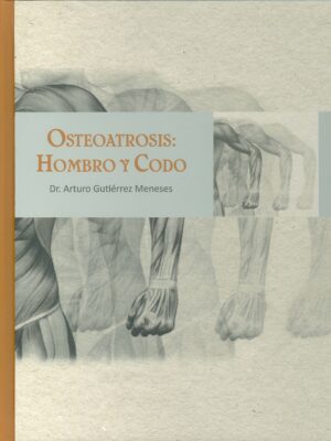 Osteoartrosis, hombro y codo