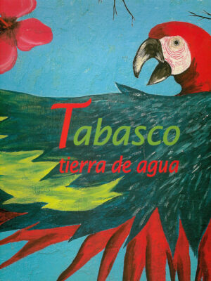 Tabasco tierra y agua