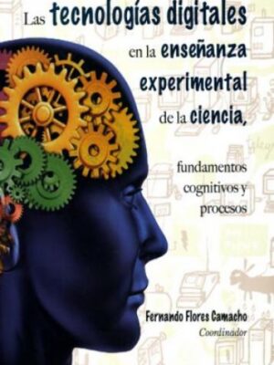 Las tecnologías digitales en la enseñanza experimental de la ciencia
