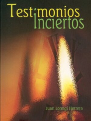 Testimonios inciertos