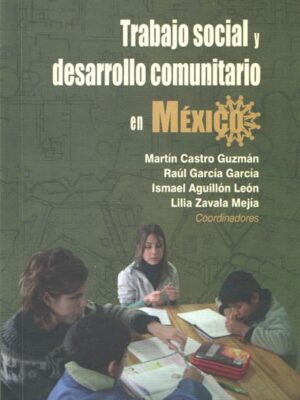 Trabajo social y desarrollo comunitario en México