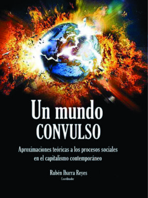 Un mundo convulso